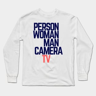 #personwomanmancameratv Person Woman Man Camera TV Long Sleeve T-Shirt